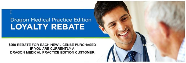 $250 Rebate Offer Dragon Medical Practice Edition